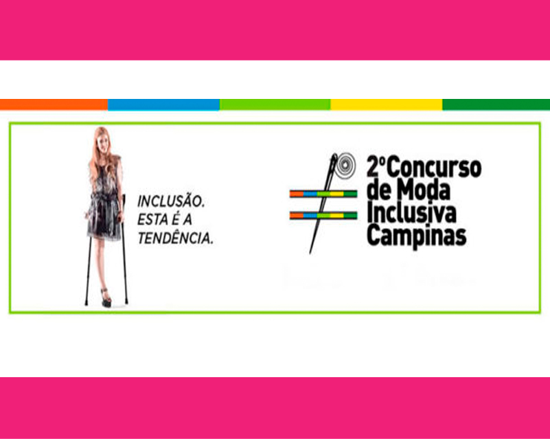 2º Concurso E Desfile De Moda Inclusiva De Campinas Está Com Inscrições Abertas Fundação Feac 9501