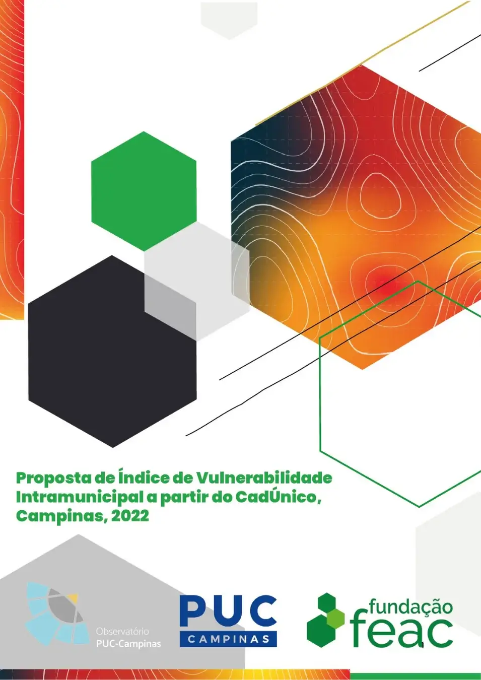 Capa do documento 'Proposta de Índice de Vulnerabilidade Intramunicipal a partir do CadÚnico, Campinas, 2022'. A capa possui elementos gráficos com hexágonos coloridos, linhas topográficas de fundo e os logotipos do Observatório PUC-Campinas, PUC Campinas e Fundação FEAC na parte inferior.